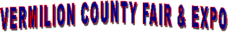 VERMILION COUNTY FAIR & EXPO
